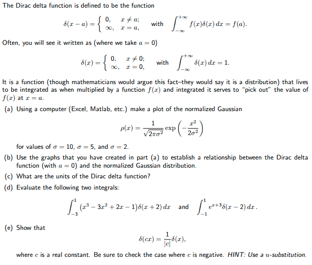 Solved The Dirac Delta Function Is Defined To Be The