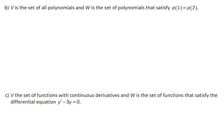 Solved Determine whether each set W is a subspace of the | Chegg.com