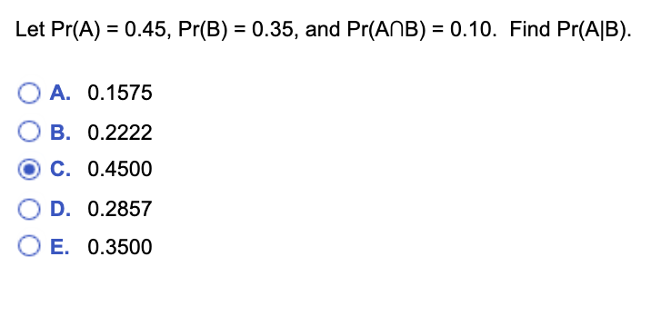 Solved Let Pr(A) = 0.45, Pr(B) = 0.35, And Pr(ANB) = 0.10. | Chegg.com