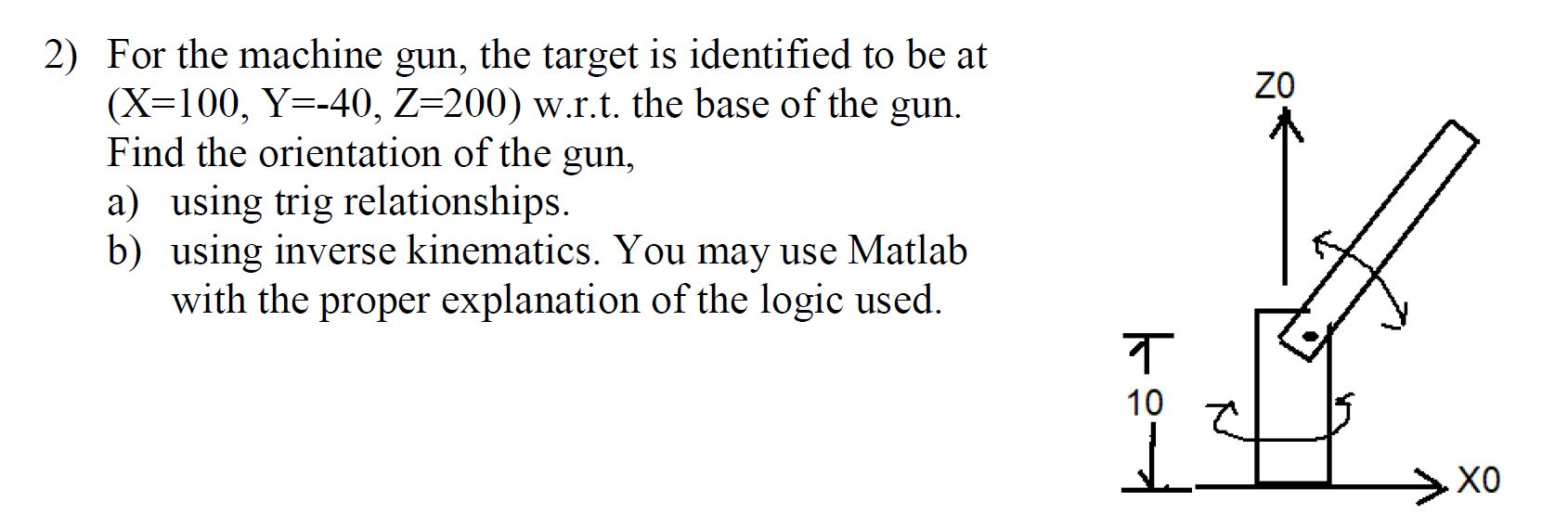 ZO A 2) For the machine gun, the target is identificd | Chegg.com