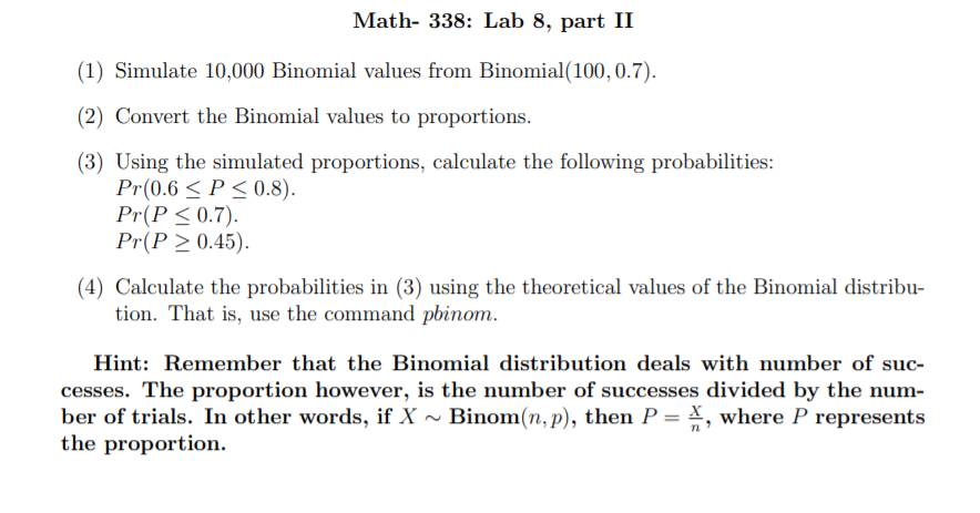 Solved Math 338 Lab 8 Part Ii 1 Simulate 10 000 Bino Chegg Com