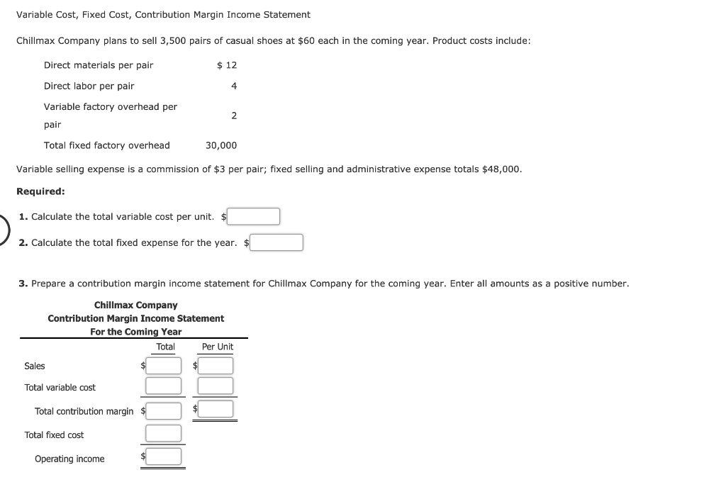 Solved Variable Cost, Fixed Cost, Contribution Margin