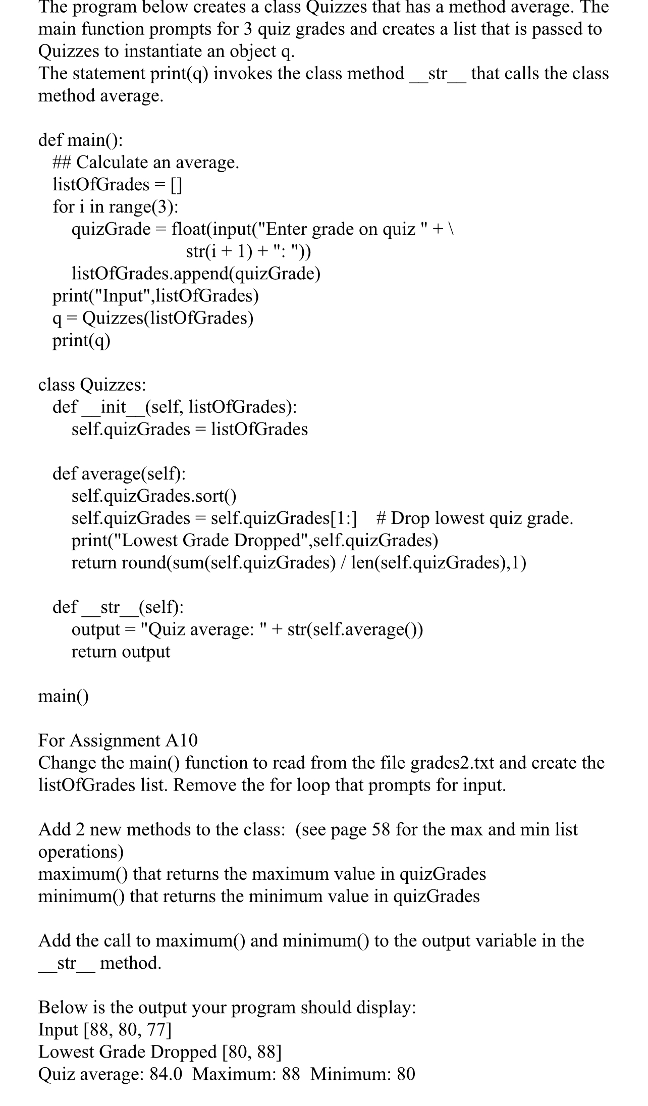 Solved The program below creates a class Quizzes that has a | Chegg.com