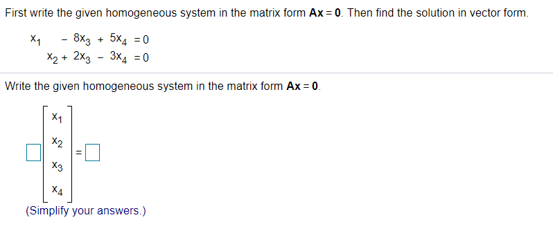 Solved First write the given homogeneous system in the | Chegg.com