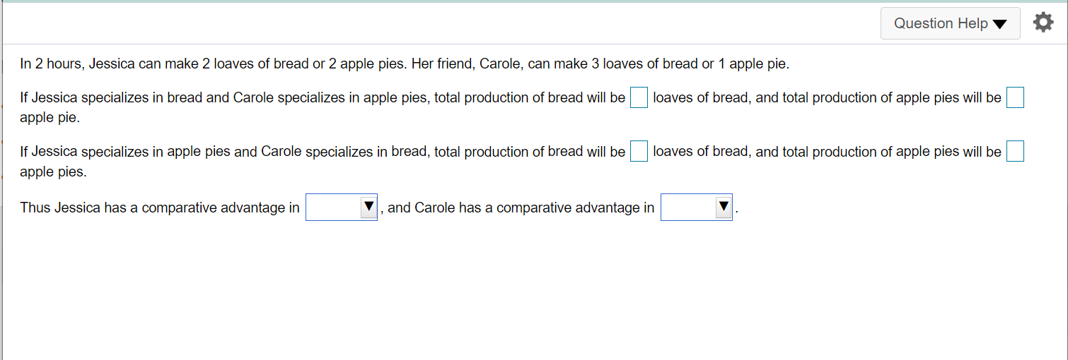 Solved Question Help In 2 hours, Jessica can make 2 loaves