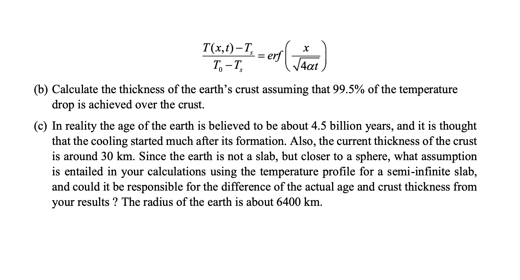 Solved One estimate of the original temperature of the earth | Chegg.com