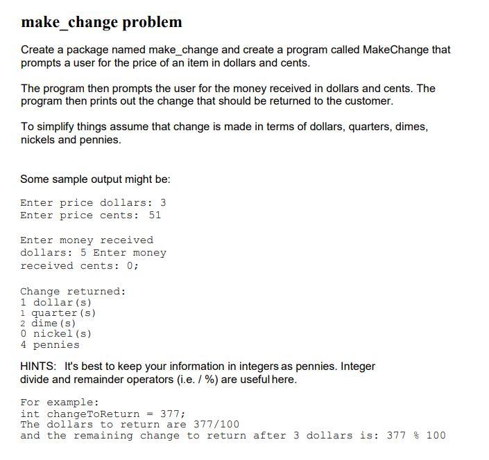 Solved make_change problem Create a package named | Chegg.com