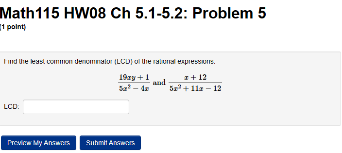 Solved Find the least common denominator ( LCD ) of the | Chegg.com