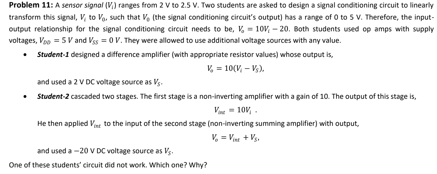 Solved Problem 11: A sensor signal (Vi) ranges from 2 V to | Chegg.com