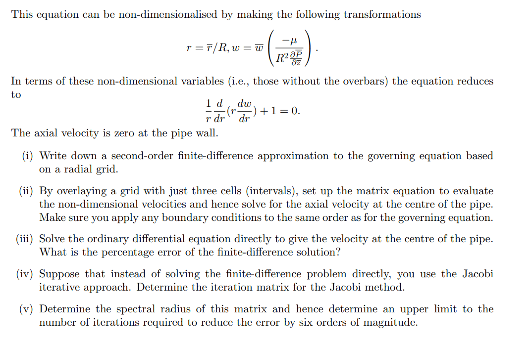This equation can be non-dimensionalised by making the following transformations -μ r=r/R, w = w R²0P In terms of these non-d