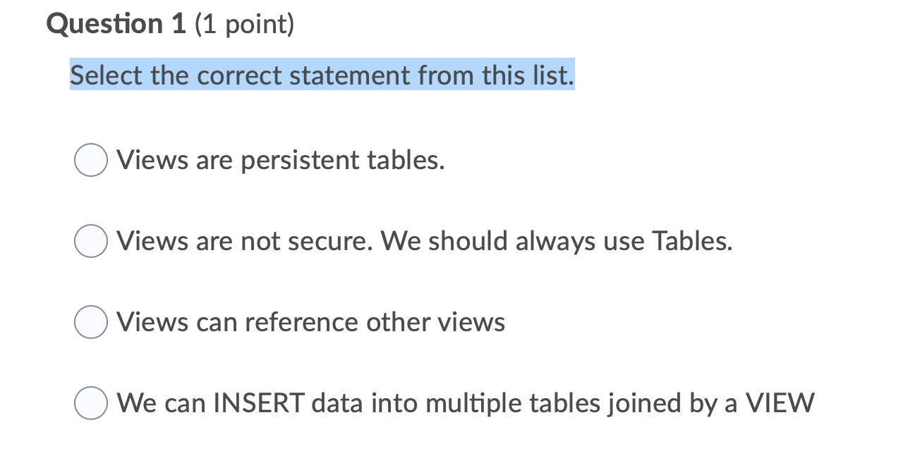 Solved Question 1 (1 point) Select the correct statement | Chegg.com