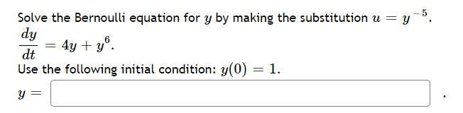 Solved Solve the Bernoulli equation for yy by making | Chegg.com