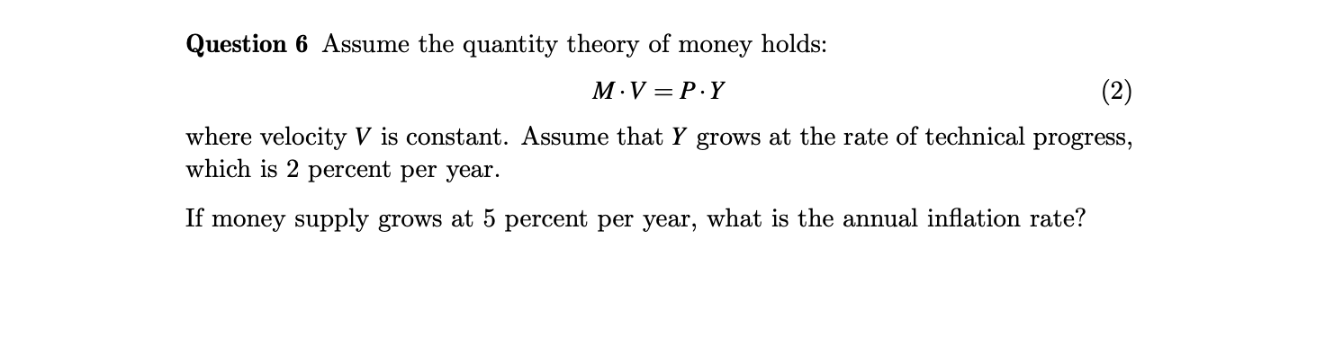 solved-question-6-assume-the-quantity-theory-of-money-holds-chegg