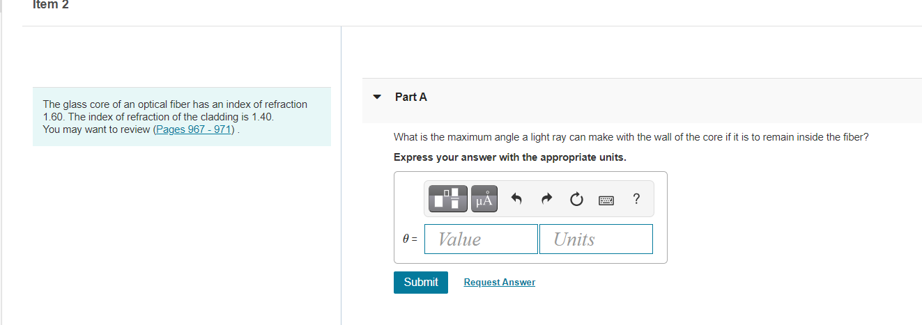 Solved Item 2 The glass core of an optical fiber has an | Chegg.com