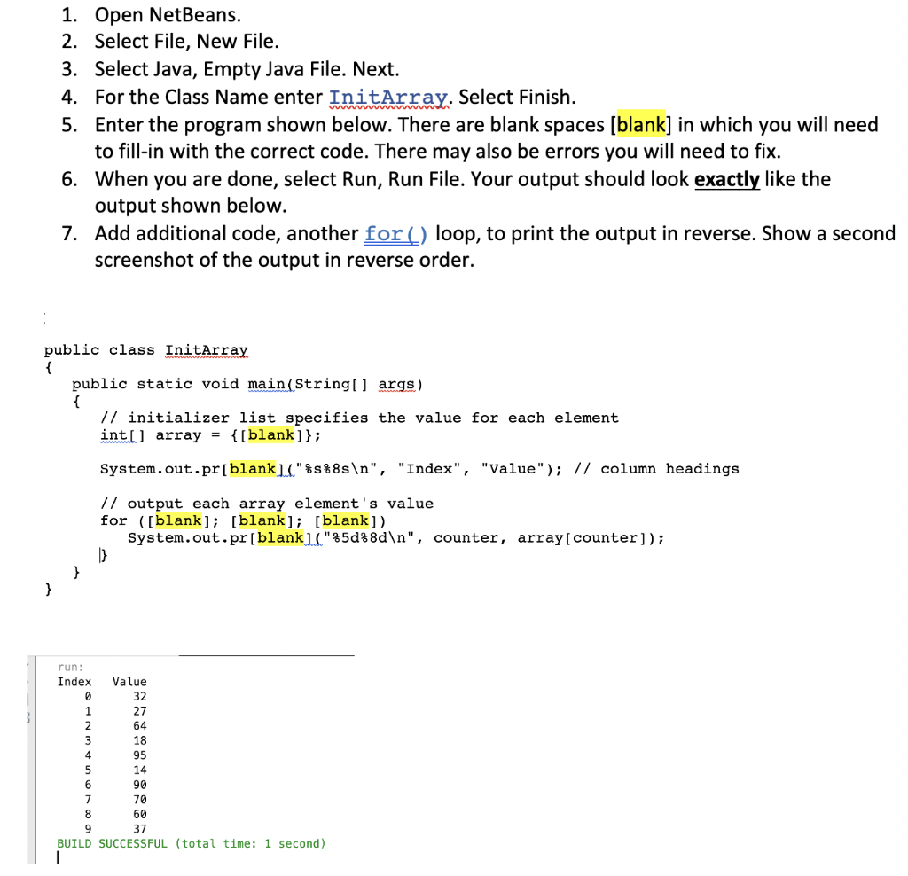 Solved 1. Open NetBeans. 2. Select File, New File. 3. Select | Chegg.com