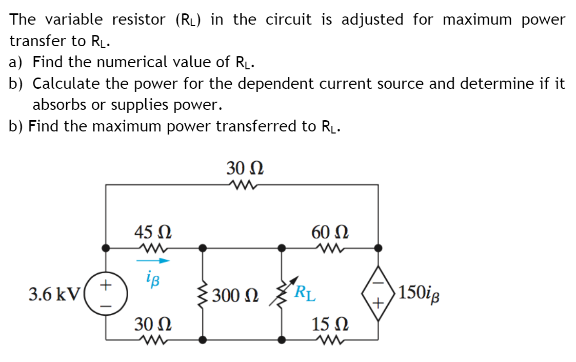 Solved The Variable Resistor (RL) In The Circuit Is Adjusted | Chegg.com