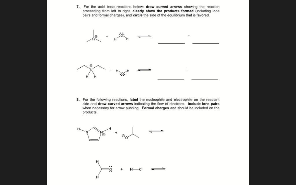 Solved 7. For the acid base reactions below draw curved