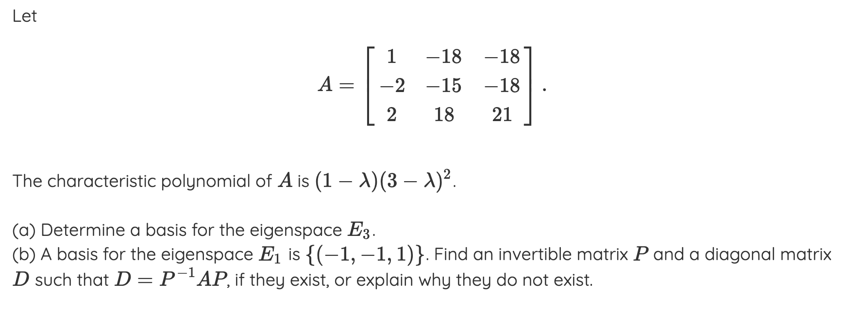 Solved A=⎣⎡1−22−18−1518−18−1821⎦⎤ The characteristic | Chegg.com