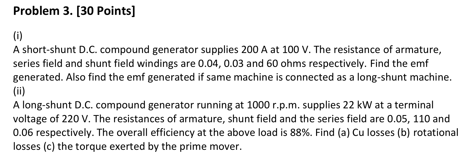 Solved (i) A shortshunt D.C. compound generator supplies