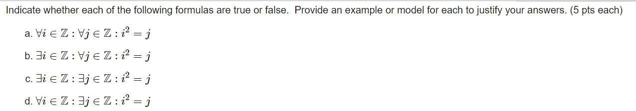 Solved Indicate whether each of the following formulas are | Chegg.com