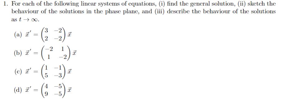 Solved 1. For each of the following linear systems of | Chegg.com
