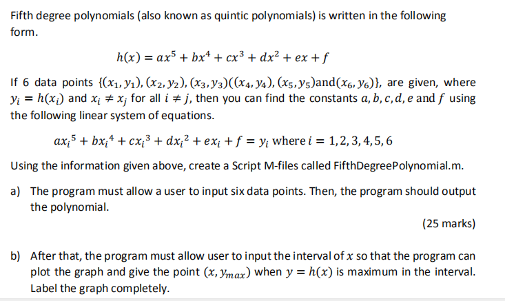 Fifth Degree Polynomials Also Known As Quintic Po Chegg Com