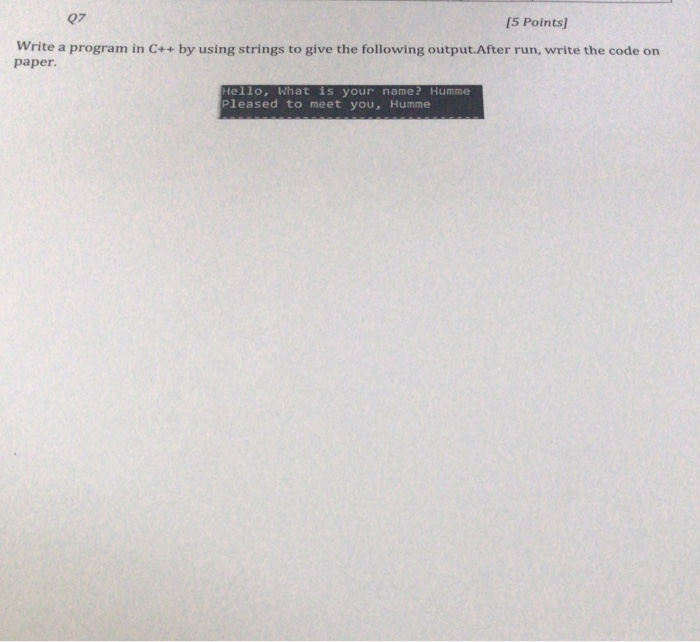 Solved 07 15 Points) Write a program in C++ by using strings | Chegg.com