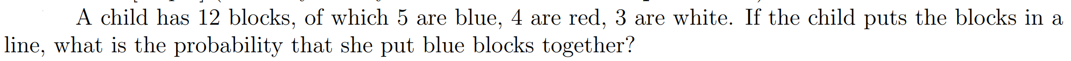 Solved A child has 12 blocks, of which 5 are blue, 4 are | Chegg.com