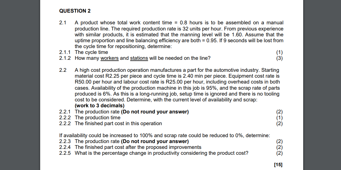 QUESTION 2 2.1 A product whose total work content | Chegg.com