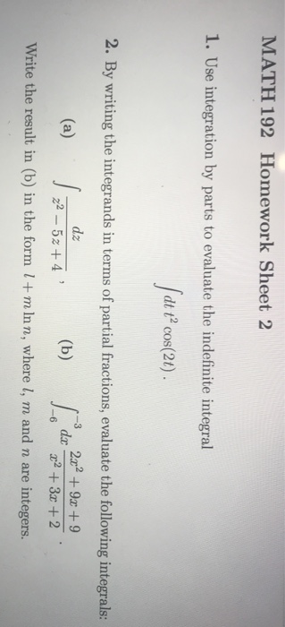Solved MATH 192 Homework Sheet 2 1. Use integration by parts | Chegg.com