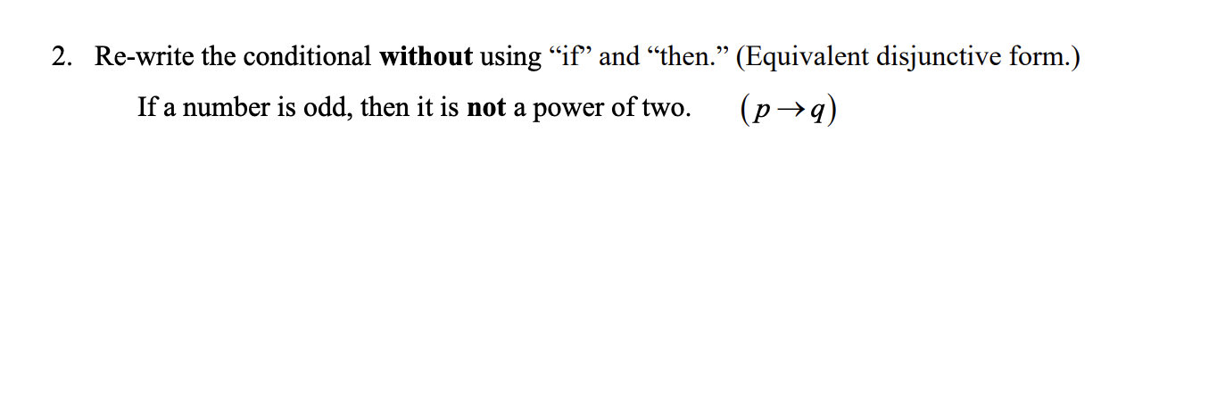 Solved 2. Re-write The Conditional Without Using "if" And | Chegg.com