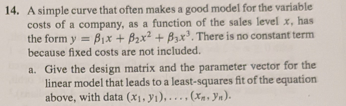 Solved 14. A simple curve that often makes a good model for | Chegg.com