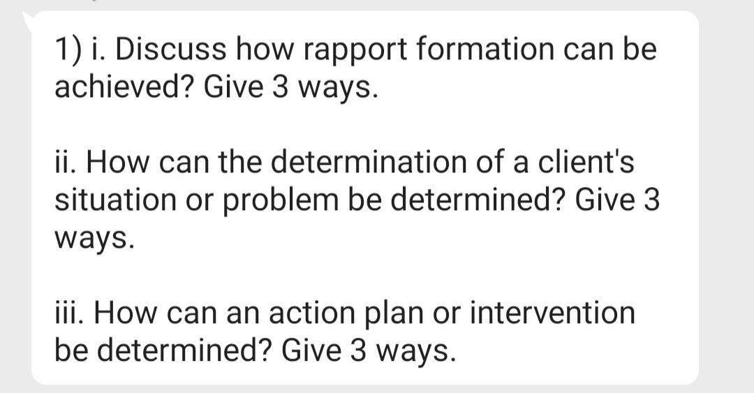 Solved 1) i. Discuss how rapport formation can be achieved? | Chegg.com