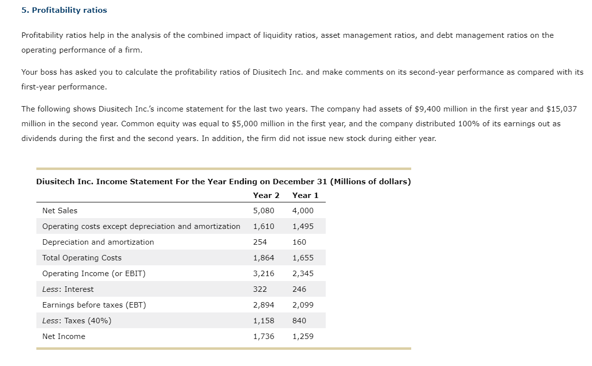 Solved 5. Profitability ratios Profitability ratios help in | Chegg.com