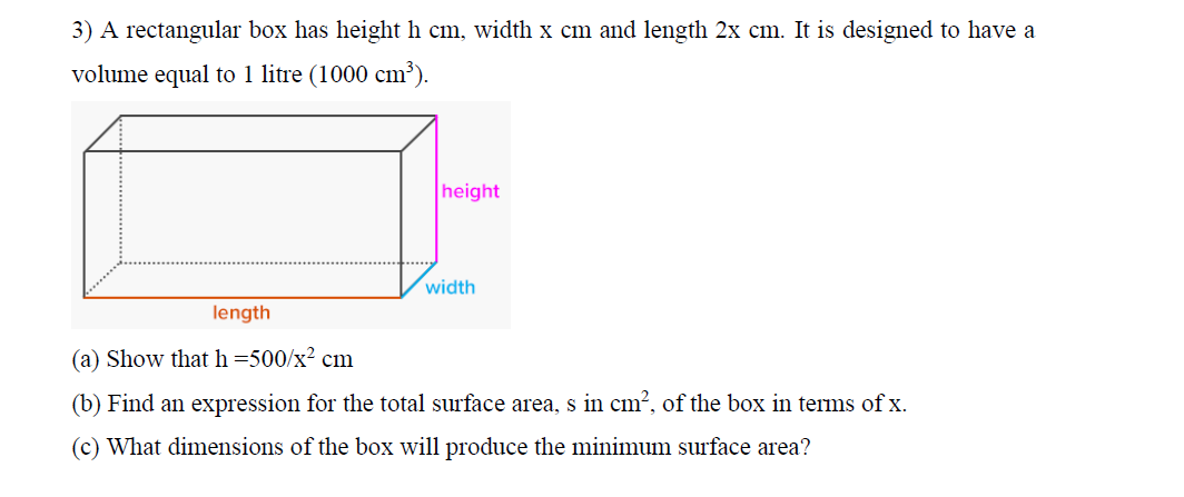Solved 3) A rectangular box has height h cm, width x cm and | Chegg.com