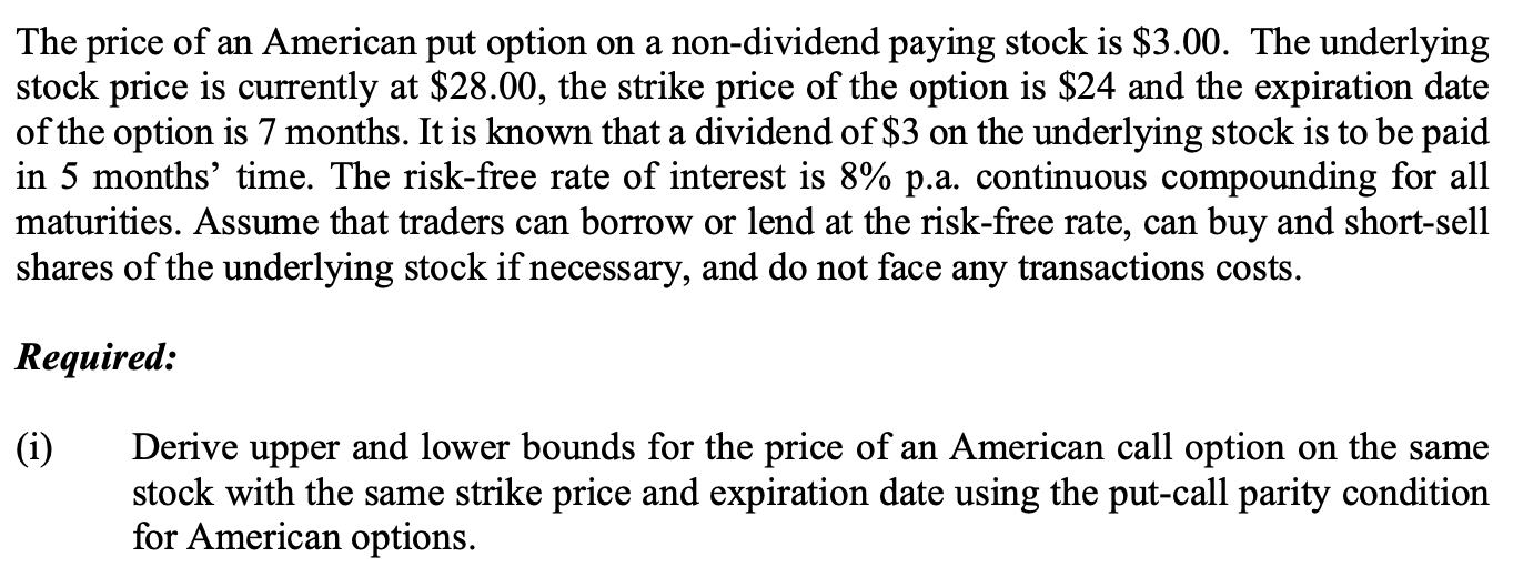 Solved The price of an American put option on a non-dividend | Chegg.com