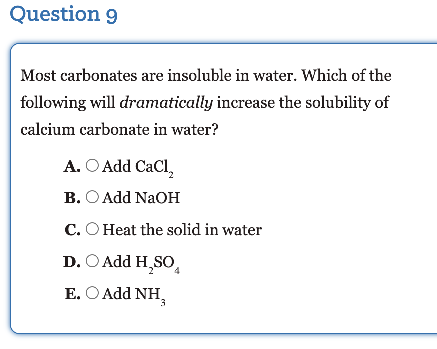 Solved Question 9 Most carbonates are insoluble in water.
