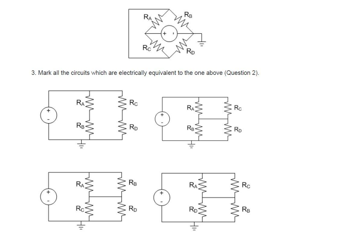 Solved RB Ro RD 3. Mark all the circuits which are | Chegg.com