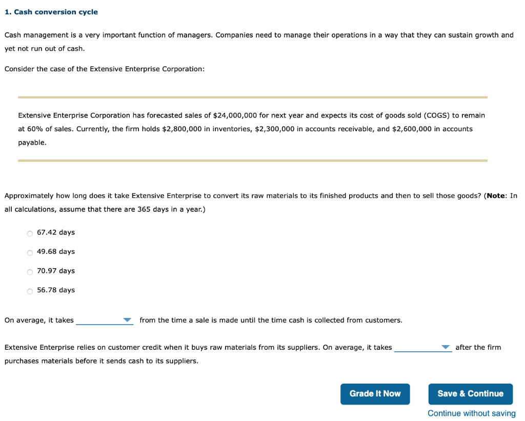 Solved 1. Cash Conversion Cycle Cash Management Is A Very | Chegg.com