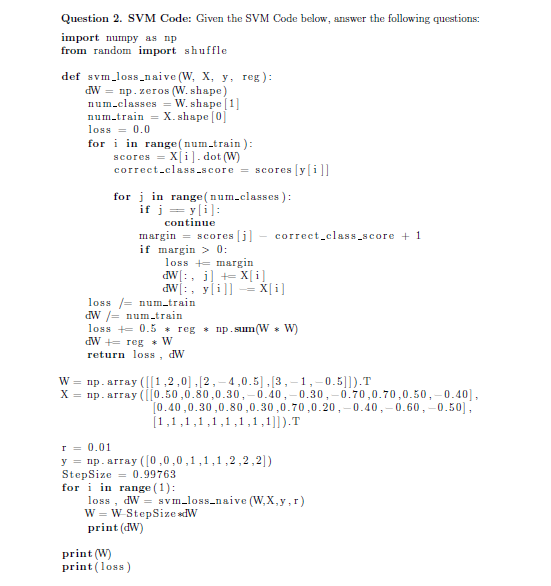 Solved Question 2. SVM Code: Given the SVM Code below, | Chegg.com