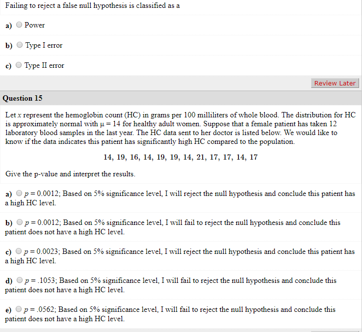 Solved Failing to reject a false null hypothesis is
