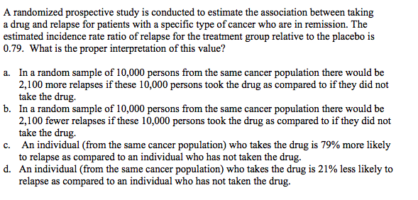 Solved A randomized prospective study is conducted to | Chegg.com