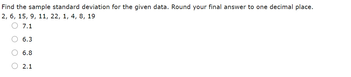 Solved Find the sample standard deviation for the given | Chegg.com