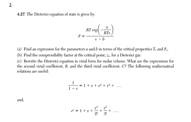 Solved 4.27 The Dieterici Equation Of State Is Given By: RT | Chegg.com