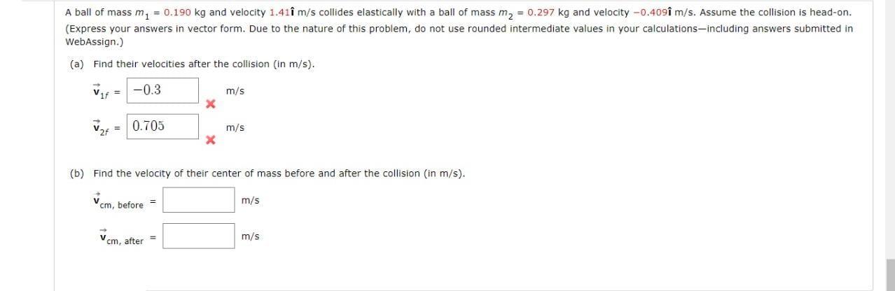 Solved WebAssign.) (a) Find their velocities after the | Chegg.com