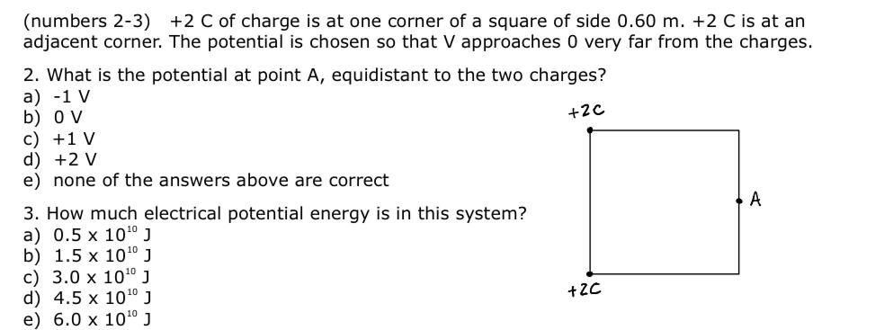 Solved (numbers 2−3 ) +2C of charge is at one corner of a | Chegg.com