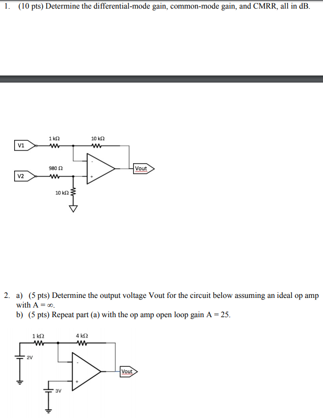 Solved 1. Determine the differentialmode gain. commonmode
