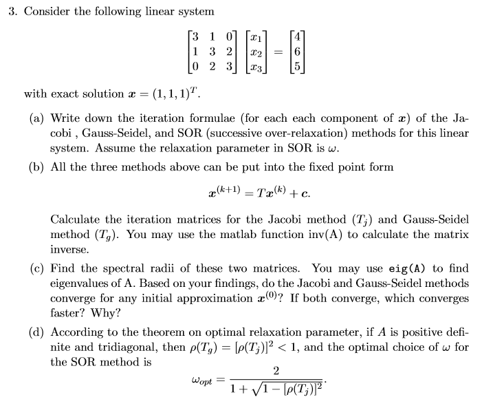 Solved 3. Consider the following linear system with exact | Chegg.com