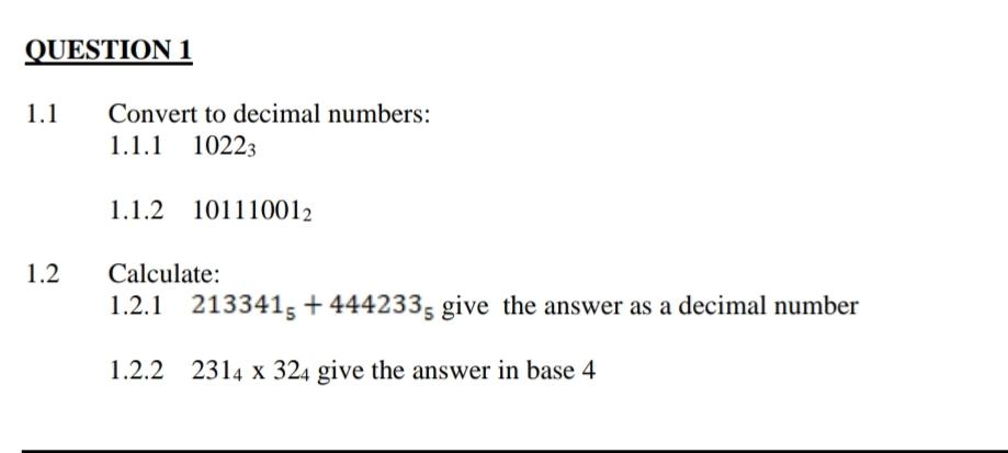 Solved QUESTION 1 1.1 Convert to decimal numbers: 1.1.110223 | Chegg.com