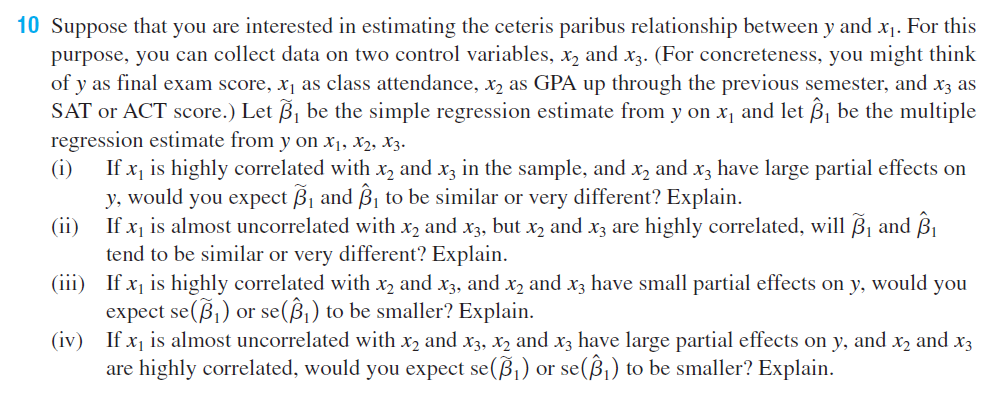 Solved 10 Suppose That You Are Interested In Estimating The | Chegg.com